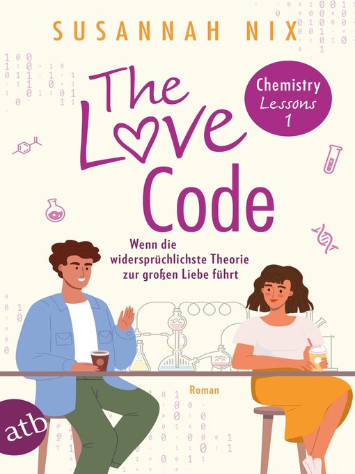 Title details for The Love Code. Wenn die widersprüchlichste Theorie zur großen Liebe führt by Susannah Nix - Wait list
